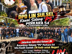 DPD LIN Sulsel Kawal Persidangan Perkara Nomor 54 di PN Sungguminasa