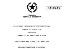 Perpres Baru Nomor 86 Tahun 2026 Atur Ulang Organisasi Sekretariat Mahkamah Agung