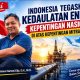 INDONESIA TEGASKAN KEDAULATAN ENERGI: KEPENTINGAN NASIONAL DI ATAS KEPENTINGAN MITRA DAGANG